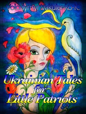 cover image of Ukrainian Fairy Tales for Little Patriots